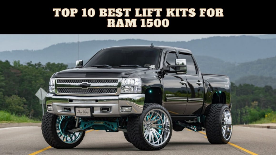 Best lift kits for Ram 1500